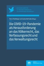 Cover von Die COVID-19-Pandemie als Herausforderung an das Völkerrecht, das Verfassungsrecht und das Verwaltungsrecht