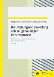 Cover von Die Erhebung und Bewertung von Zeugenaussagen im Strafprozess