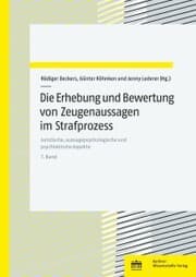 Cover von Die Erhebung und Bewertung von Zeugenaussagen im Strafprozess
