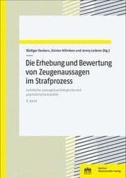 Cover von Die Erhebung und Bewertung von Zeugenaussagen im Strafprozess