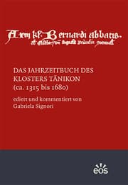 Cover von Das Jahrzeitbuch des Klosters Tänikon (ca. 1315 bis 1680)