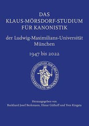 Cover von Das Klaus-Mörsdorf-Studium für Kanonistik der Ludwig-Maximilians-Universität