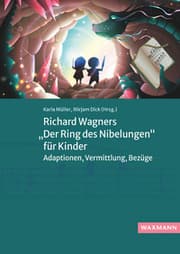 Cover von Richard Wagners Der Ring des Nibelungen für Kinder