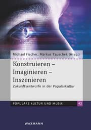 Cover von Konstruieren - Imaginieren - Inszenieren