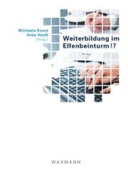 Cover von Weiterbildung im Elfenbeinturm!?