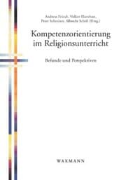 Cover von Kompetenzorientierung im Religionsunterricht. Befunde und Perspektiven