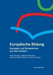 Cover von Europäische Bildung. Konzepte und Perspektiven aus fünf Ländern