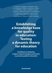 Cover von Establishing a knowledge base for quality in education: Testing a dynamic theory for education