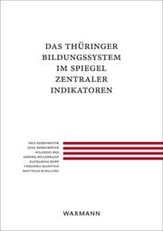Cover von Das Thüringer Bildungssystem im Spiegel zentraler Indikatoren