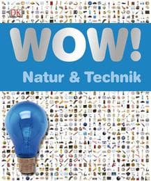 Cover von WOW! Natur & Technik