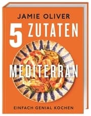Cover von 5 Zutaten mediterran