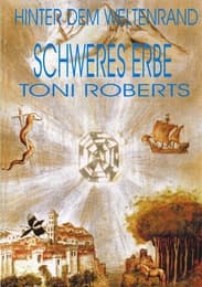Cover von Hinter dem Weltenrand - Bd. 3 - Schweres Erbe