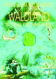 Cover von Hinter dem Weltenrand - Bd. 4 - Waldland