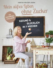 Cover von Mein süßes Leben ohne Zucker
