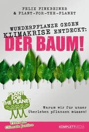 Cover von Wunderpflanze gegen Klimakrise entdeckt: Der Baum!