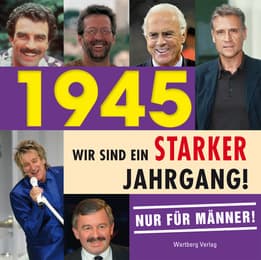 Cover von 1945 - Wir sind ein starker Jahrgang!