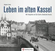 Cover von Leben im alten Kassel