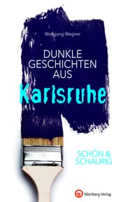 Cover von Dunkle Geschichten aus Karlsruhe