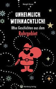 Cover von Unheimlich weihnachtlich! Böse Geschichten aus dem Ruhrgebiet