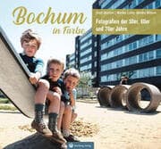 Cover von Bochum in Farbe - Die 50er, 60er und 70er Jahre