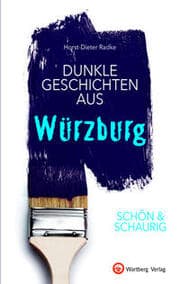 Cover von Dunkle Geschichten aus Würzburg