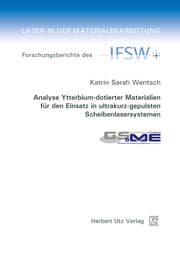 Cover von Analyse Ytterbium-dotierter Materialien für den Einsatz in ultrakurz-gepulsten Scheibenlasersystemen