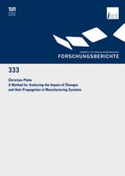 Cover von A Method for Analyzing the Impact of Changes and their Propagation in Manufacturing Systems