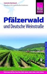Cover von Reise Know-How Reiseführer Pfälzerwald und Deutsche Weinstraße