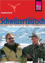 Cover von Sprachführer Schwiizertüütsch - das Deutsch der Eidgenossen