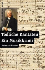Cover von Tödliche Kantaten