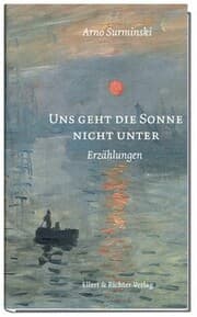 Cover von Uns geht die Sonne nicht unter
