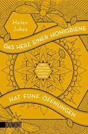 Cover von Das Herz einer Honigbiene hat fünf Öffnungen