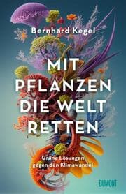 Cover von Mit Pflanzen die Welt retten