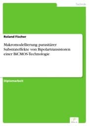 Cover von Makromodellierung parasitärer Substrateffekte von Bipolartransistoren einer BiCMOS-Technologie