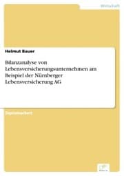 Cover von Bilanzanalyse von Lebensversicherungsunternehmen am Beispiel der Nürnberger Lebensversicherung AG