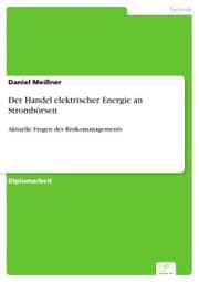 Cover von Der Handel elektrischer Energie an Strombörsen