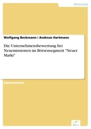 Cover von Die Unternehmensbewertung bei Neuemissionen im Börsensegment 'Neuer Markt'