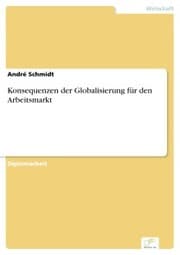 Cover von Konsequenzen der Globalisierung für den Arbeitsmarkt