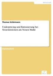 Cover von Underpricing und Rationierung bei Neuemissionen am Neuen Markt