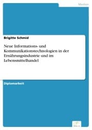 Cover von Neue Informations- und Kommunikationstechnologien in der Ernährungsindustrie und im Lebensmittelhandel