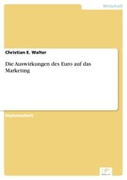 Cover von Die Auswirkungen des Euro auf das Marketing