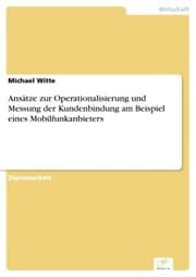 Cover von Ansätze zur Operationalisierung und Messung der Kundenbindung am Beispiel eines Mobilfunkanbieters