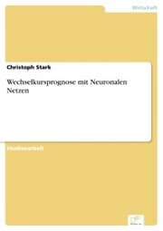 Cover von Wechselkursprognose mit Neuronalen Netzen