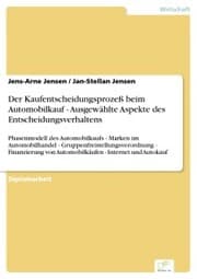 Cover von Der Kaufentscheidungsprozeß beim Automobilkauf - Ausgewählte Aspekte des Entscheidungsverhaltens