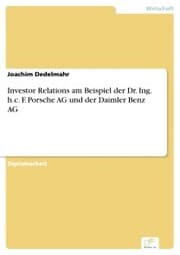 Cover von Investor Relations am Beispiel der Dr. Ing. h.c. F. Porsche AG und der Daimler Benz AG