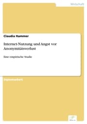 Cover von Internet-Nutzung und Angst vor Anonymitätsverlust