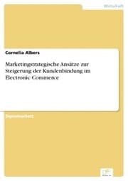 Cover von Marketingstrategische Ansätze zur Steigerung der Kundenbindung im Electronic Commerce