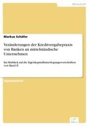 Cover von Veränderungen der Kreditvergabepraxis von Banken an mittelständische Unternehmen