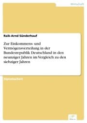 Cover von Zur Einkommens- und Vermögensverteilung in der Bundesrepublik Deutschland in den neunziger Jahren im Vergleich zu den siebziger Jahren