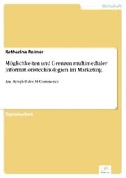 Cover von Möglichkeiten und Grenzen multimedialer Informationstechnologien im Marketing